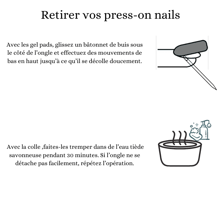 Guide de dépose pour retirer ses press on nails faits main et réutilisables 